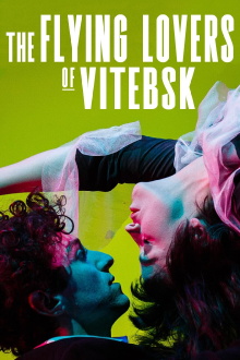 The Flying Lovers of Vitebsk Trailer