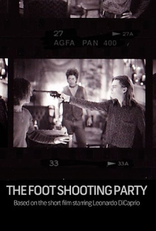The Foot Shooting Party Trailer