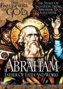 The Footprints of God: Abraham Father of Faith and Works Trailer