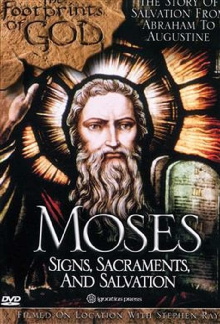 The Footprints of God: Moses Signs, Sacraments, Salvation Trailer