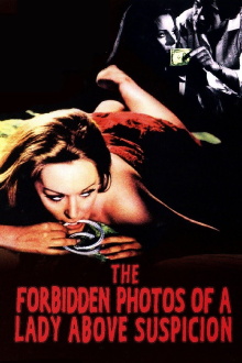 The Forbidden Photos of a Lady Above Suspicion Trailer