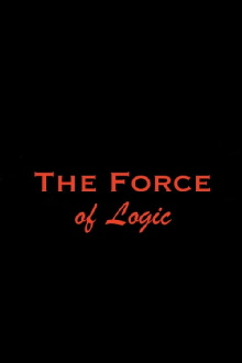 The Force of Logic Trailer