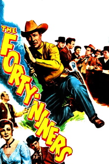 The Forty-Niners Trailer