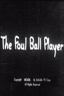 The Foul Ball Player Trailer