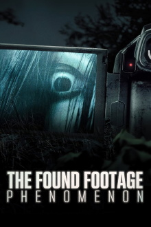The Found Footage Phenomenon Trailer