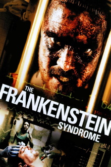 The Frankenstein Syndrome Trailer