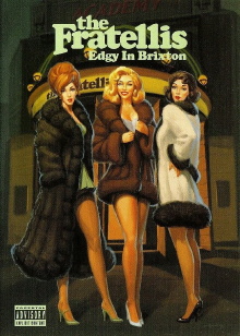The Fratellis Edgy In Brixton Trailer