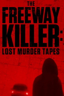 The Freeway Killer: Lost Murder Tapes Trailer