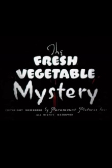 The Fresh Vegetable Mystery Trailer