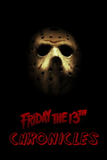 The Friday the 13th Chronicles Trailer