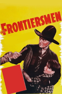The Frontiersmen Trailer