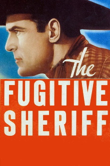 The Fugitive Sheriff Trailer