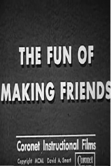 The Fun of Making Friends Trailer
