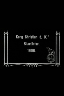 The Funeral of King Christian IX Trailer