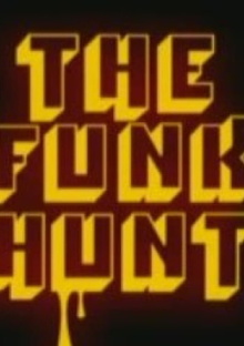 The Funk Hunt Trailer