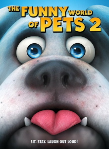 The Funny World Of Pets 2 Trailer