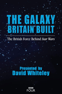 The Galaxy Britain Built: The British Force Behind Star Wars Trailer