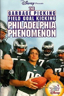 The Garbage Picking Field Goal Kicking Philadelphia Phenomenon Trailer