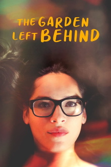 The Garden Left Behind Trailer