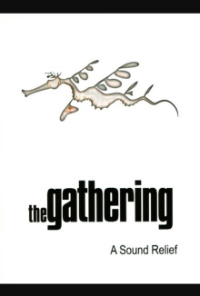 The Gathering - A Sound Relief 2005 Trailer