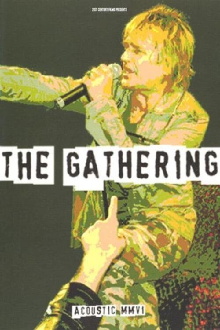 The Gathering Acoustic MMV1 Trailer