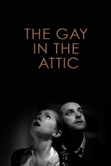 The Gay in the Attic Trailer