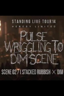 the GazettE STANDING LIVE TOUR 14 HERESY LIMITED -  PULSE WRIGGLING TO DIM SCENE - SCENE 02 [STACKED RUBBISH × DIM] Trailer