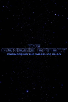 The Genesis Effect : Engineering the Wrath of Khan Trailer