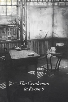 The Gentleman in Room 6 Trailer