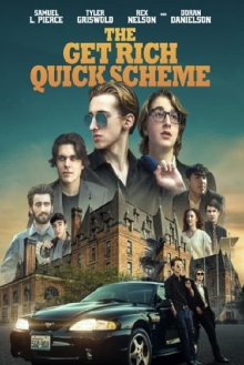 The Get Rich Quick Scheme Trailer