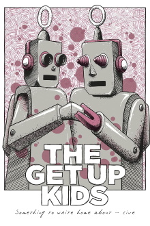 The Get Up Kids: Something To Write Home About - Live Trailer