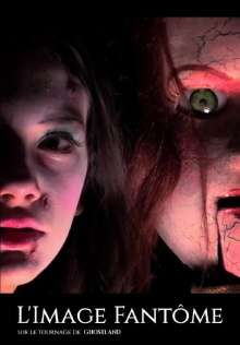 The Ghost Image - On the set of Ghostland Trailer