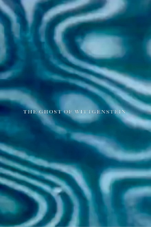 The Ghost of Wittgenstein Trailer
