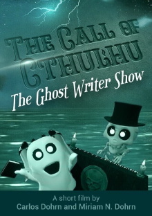 The Ghost Writer Show - The Call of Cthulhu Trailer