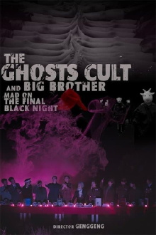 The Ghosts Cult and Big Brother: Mad On the Final Black Night Trailer