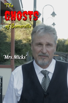 The Ghosts of Somerville: Mrs. Micks Trailer