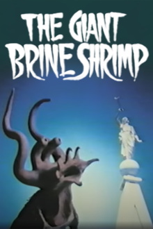 The Giant Brine Shrimp Trailer