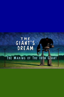 The Giant's Dream: The Making of the Iron Giant Trailer