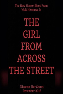 The Girl From Across The Street Trailer