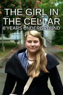 The Girl in the Cellar: 8 Years Underground Trailer