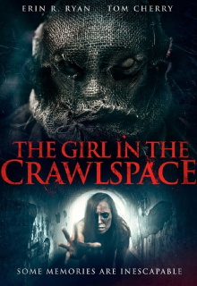 The Girl in the Crawlspace Trailer