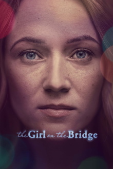 The Girl on the Bridge Trailer