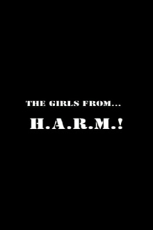 The Girls from H.A.R.M.! Trailer