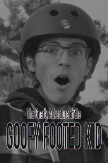 The Gnarly Adventure of the Goofy Footed Kid Trailer