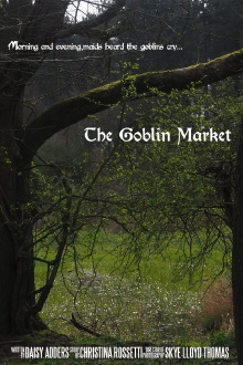 The Goblin Market Trailer