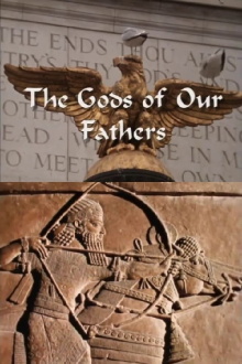 The Gods of Our Fathers Trailer