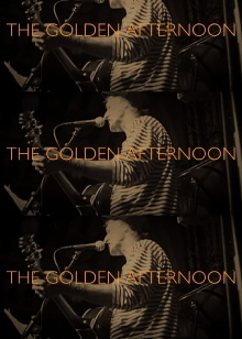 The Golden Afternoon Trailer