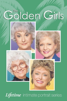The Golden Girls: Lifetime Intimate Portrait Series Trailer