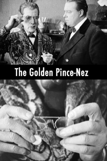 The Golden Pince-Nez Trailer
