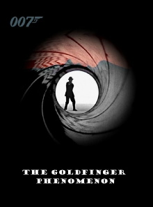 The Goldfinger Phenomenon Trailer